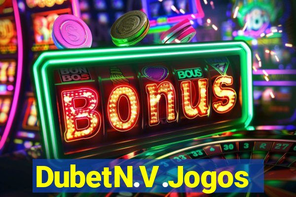 DubetN.V.Jogos