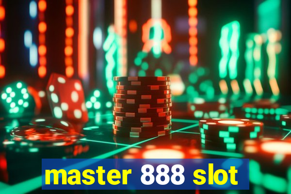 master 888 slot