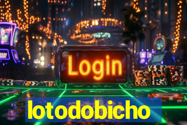 lotodobicho