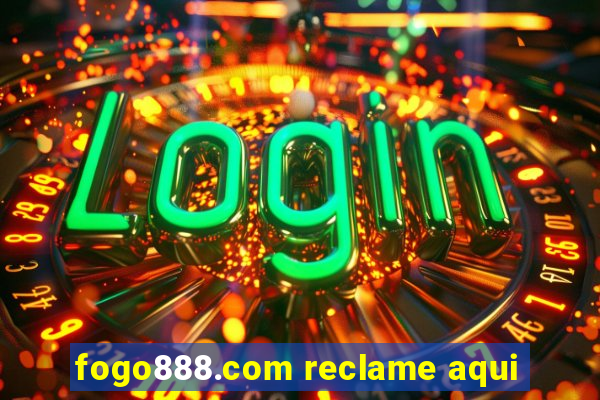 fogo888.com reclame aqui