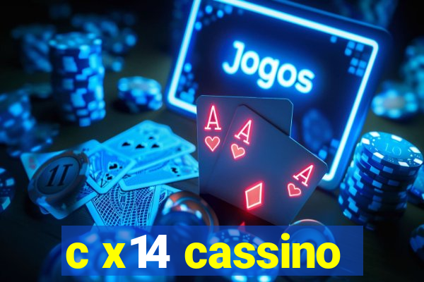 c x14 cassino