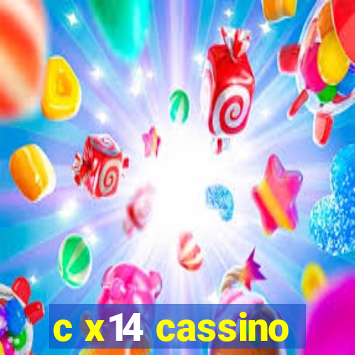 c x14 cassino