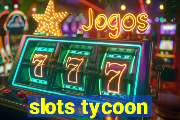 slots tycoon