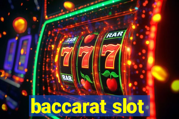 baccarat slot