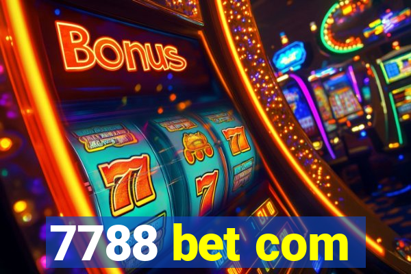 7788 bet com