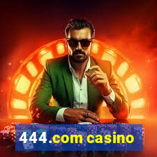 444.com casino