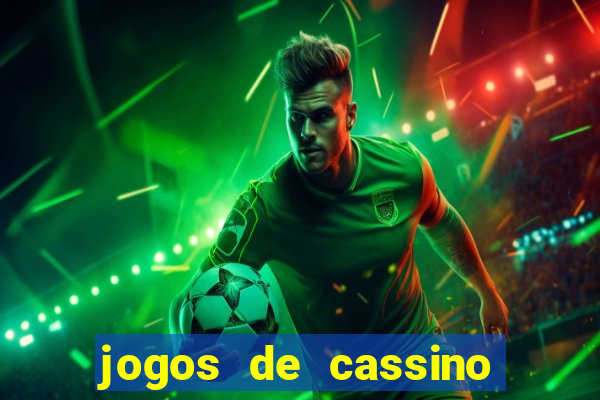 jogos de cassino com bonus no cadastro