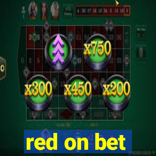 red on bet