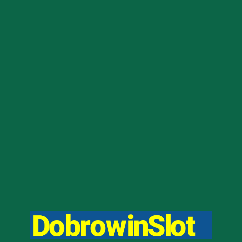 DobrowinSlot