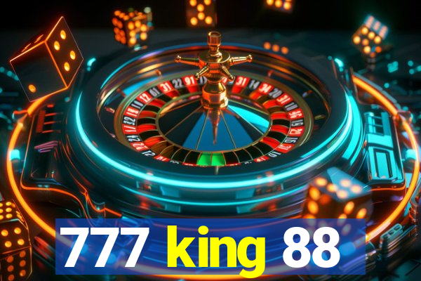 777 king 88