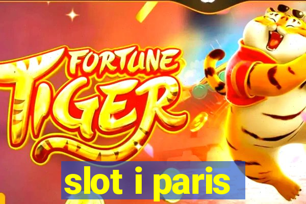 slot i paris