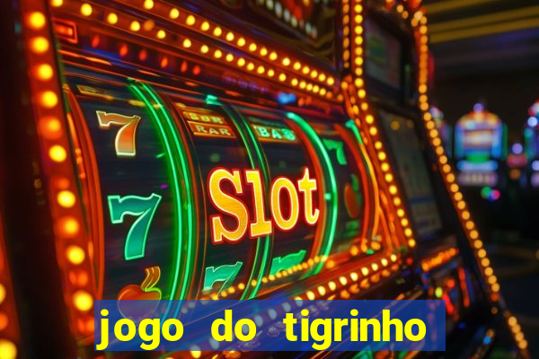 jogo do tigrinho reclame aqui