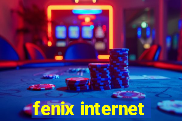 fenix internet