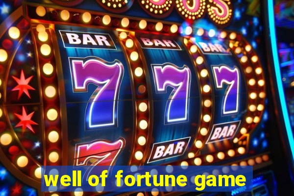 well of fortune game