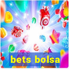 bets bolsa