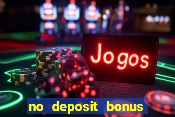 no deposit bonus casino online