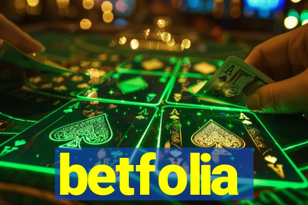 betfolia