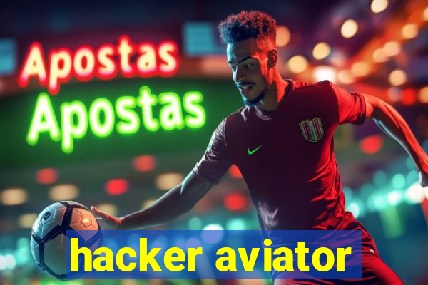 hacker aviator