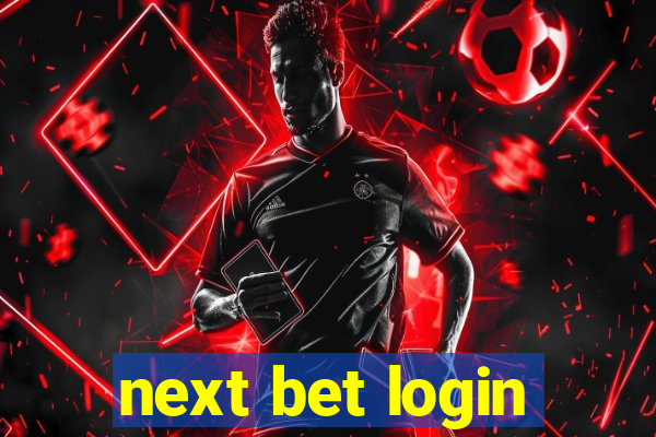 next bet login