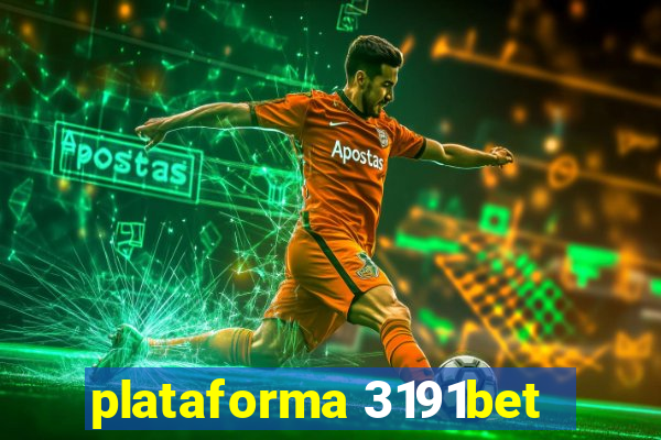 plataforma 3191bet