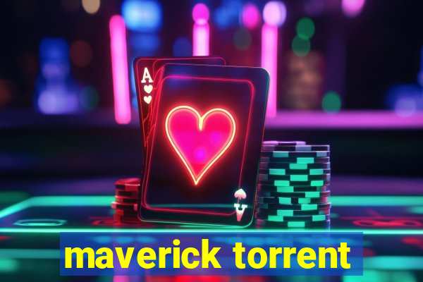 maverick torrent