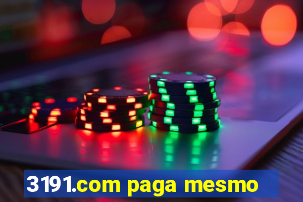 3191.com paga mesmo