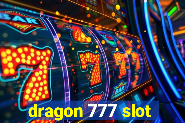 dragon 777 slot