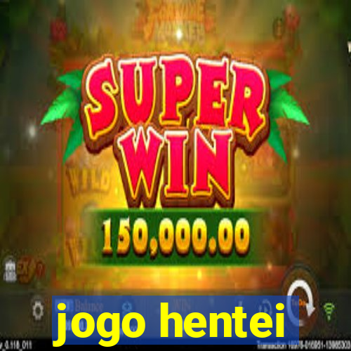 jogo hentei