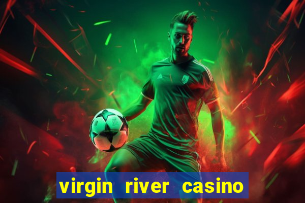 virgin river casino in mesquite nevada