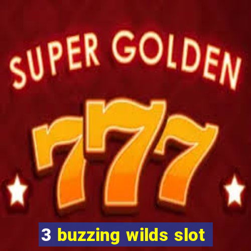 3 buzzing wilds slot