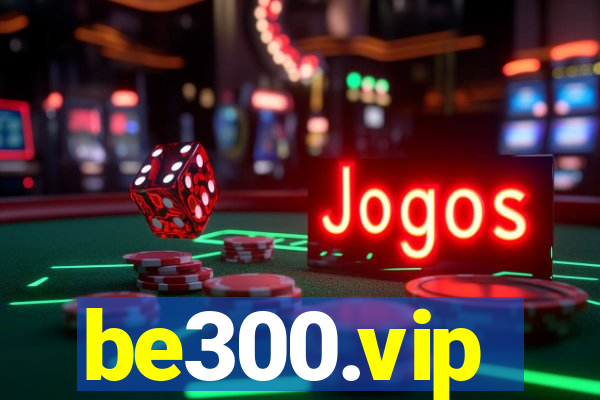 be300.vip