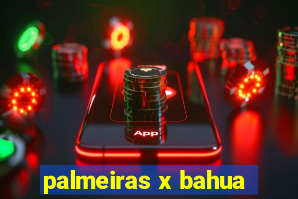 palmeiras x bahua