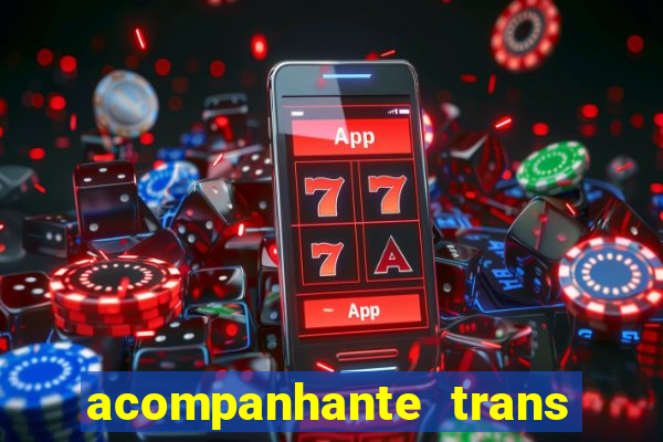 acompanhante trans de santos