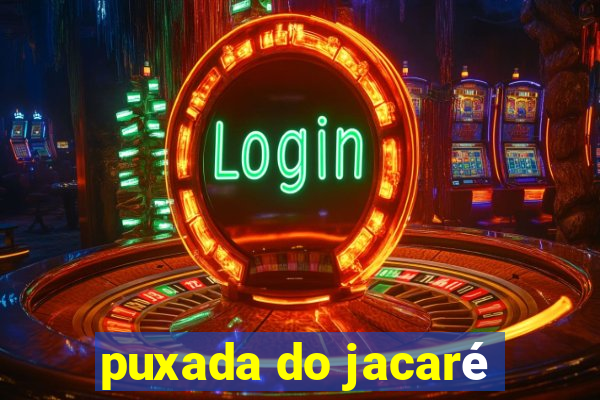 puxada do jacaré