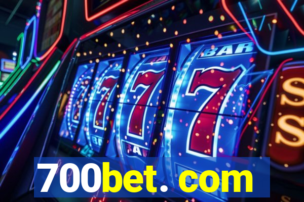 700bet. com