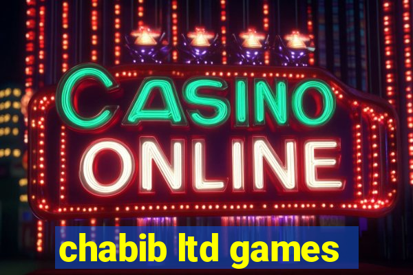 chabib ltd games