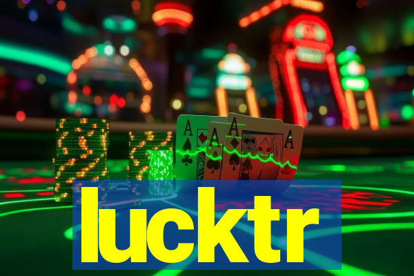 lucktr