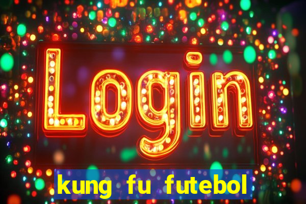 kung fu futebol clube download utorrent