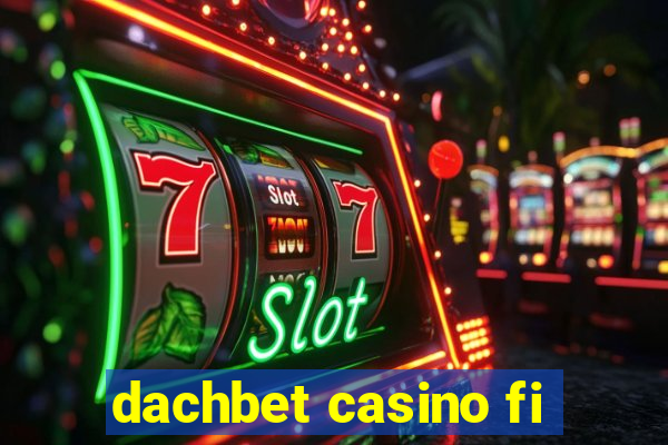 dachbet casino fi