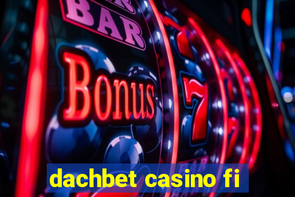 dachbet casino fi