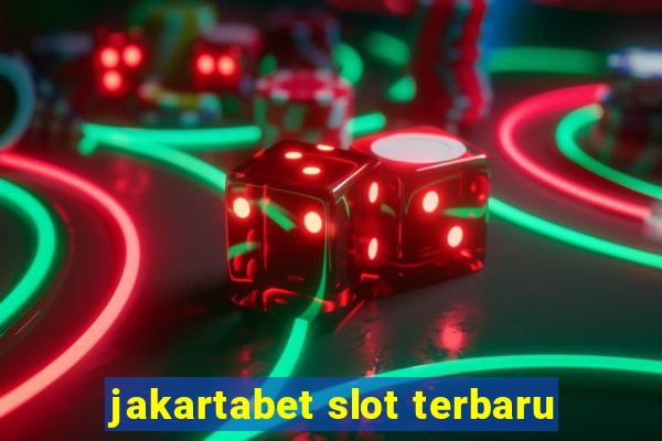 jakartabet slot terbaru