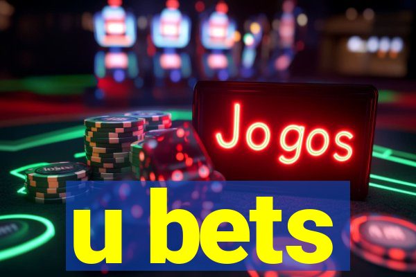 u bets