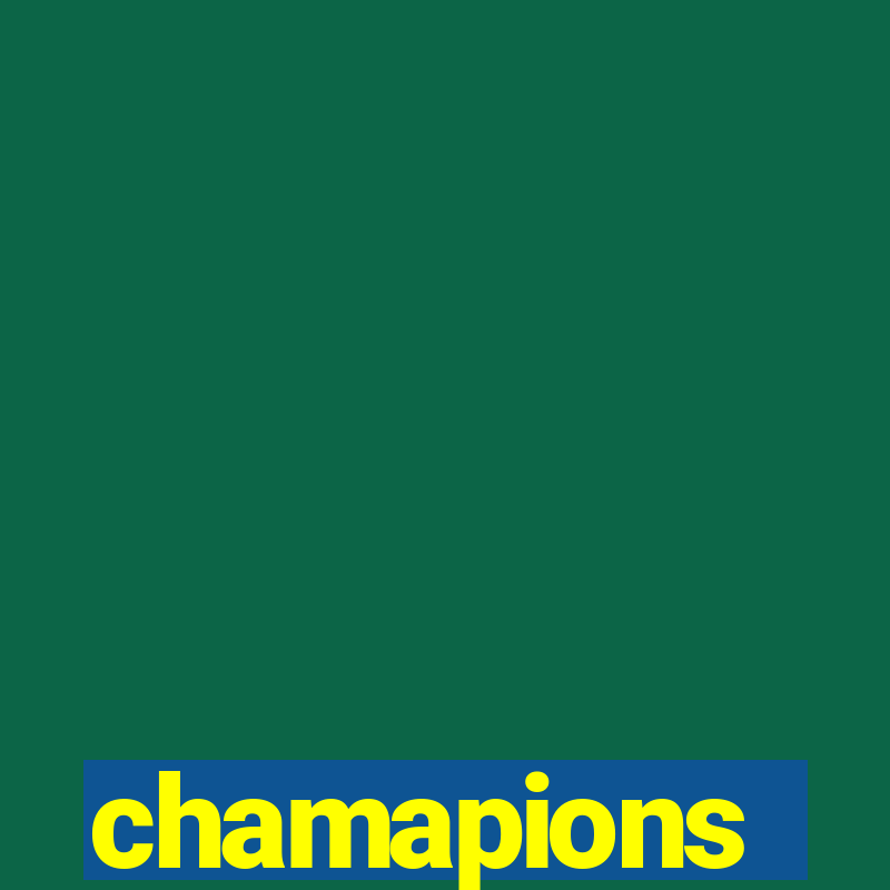 chamapions