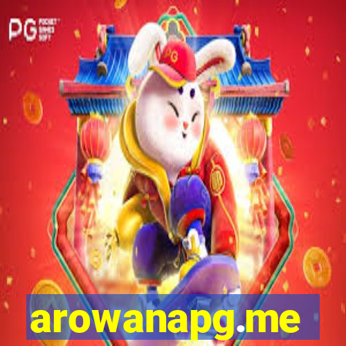 arowanapg.me