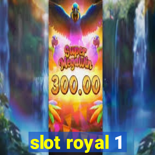 slot royal 1