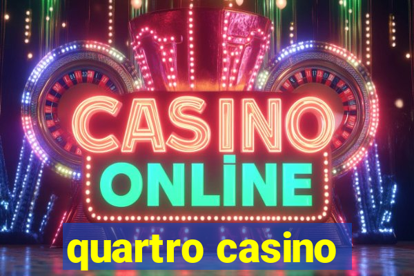 quartro casino