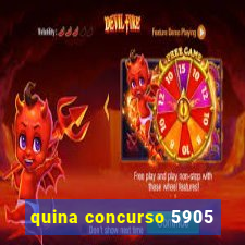 quina concurso 5905