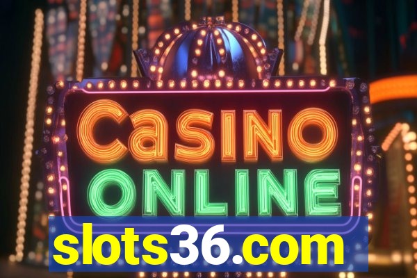 slots36.com