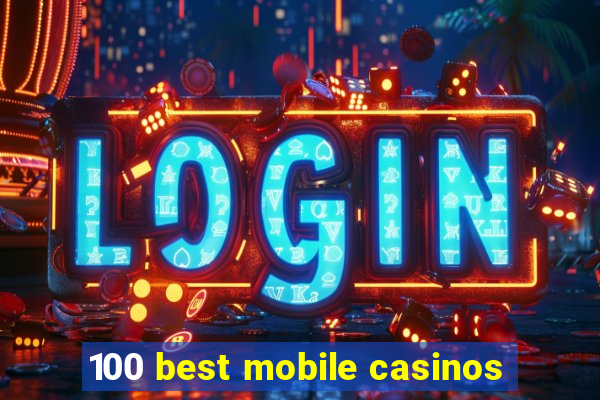 100 best mobile casinos