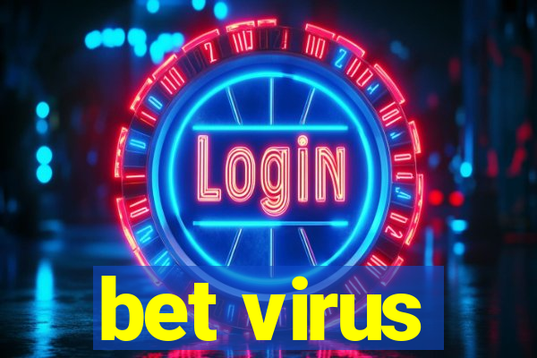 bet virus